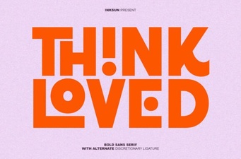 Think Loved Font: Creative Typography for Unique Projects